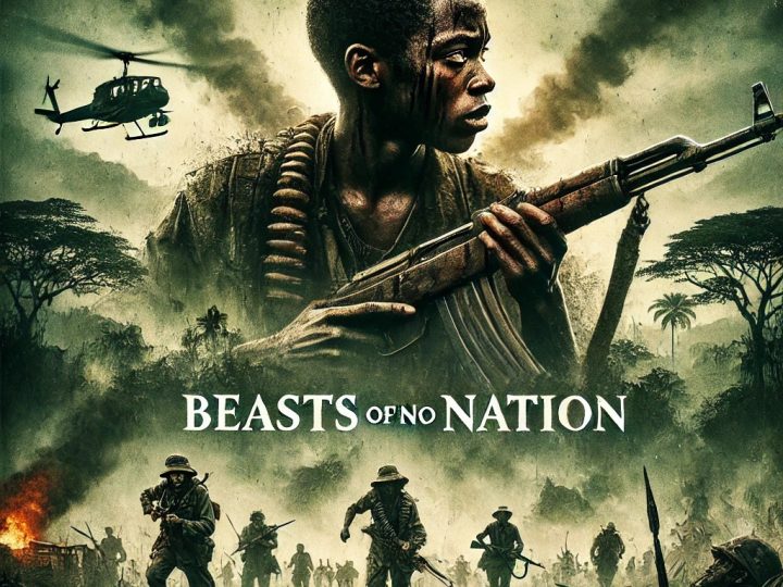 Beasts of No Nation (2015): A Harrowing Tale of Child Soldiers in Civil War