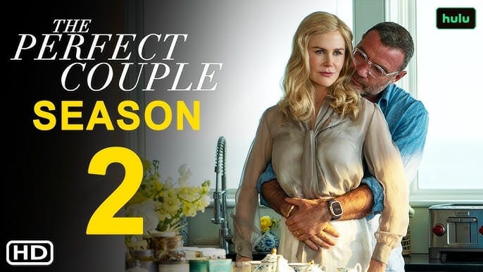 The Perfect Couple Season 2 (2026): Netflix Expands With Elin Hilderbrand’s Swan Song