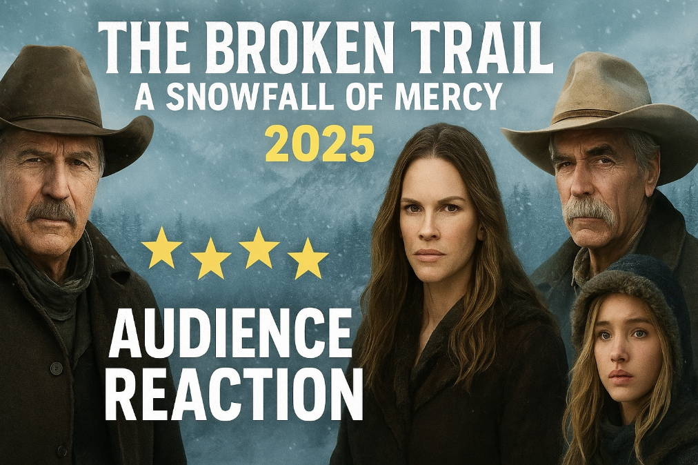 THE BROKEN TRAIL(2025): A SNOWFALL OF MERCY